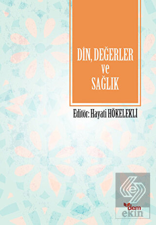 Din, Değerler ve Sağlık