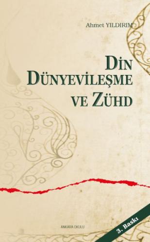 Din, Dünyevileşme ve Zühd