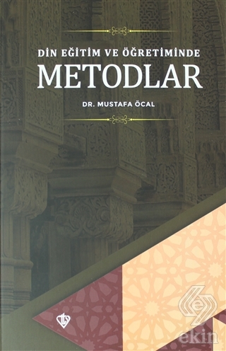 Din Eğitimi ve Öğretiminde Metodlar
