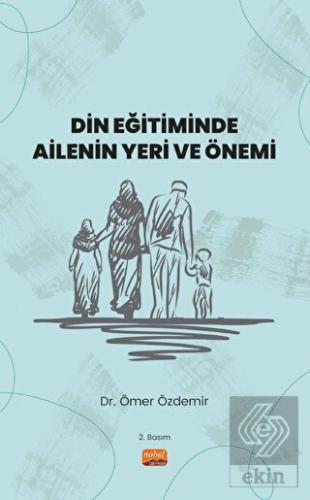 Din Eğitiminde Ailenin Yeri ve Önemi