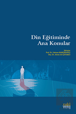 Din Eğitiminde Ana Konular