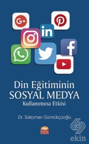 Din Eğitiminin Sosyal Medya Kullanımına Etkisi