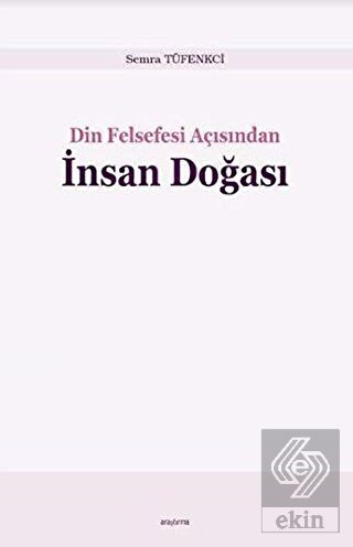 Din Felsefesi Açısından İnsan Doğası