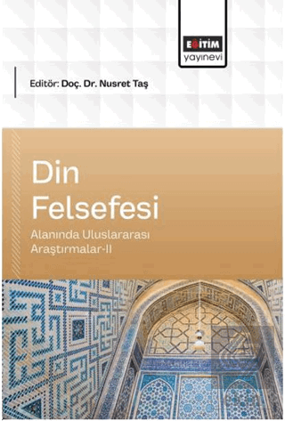 Din Felsefesi Alanında Uluslararası Araştırmalar