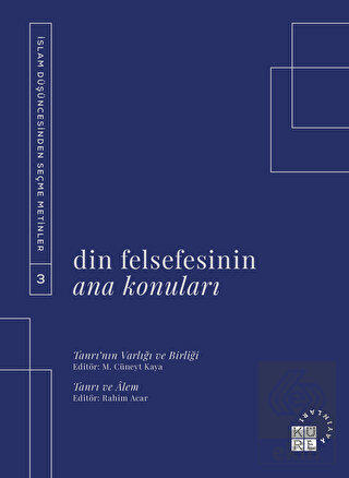 Din Felsefesinin Ana Konuları Cilt 3