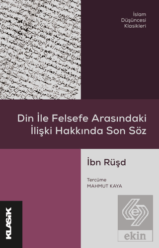 Din ile Felsefe Arasındaki İlişki Hakkında Son Söz