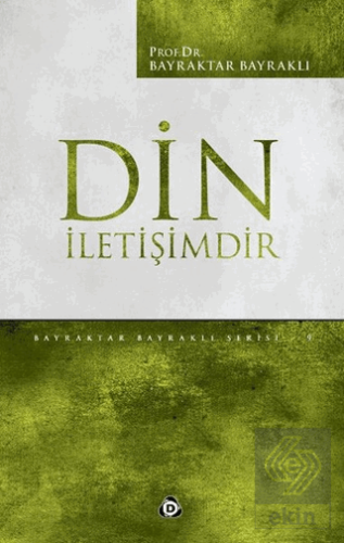 Din İletişimdir