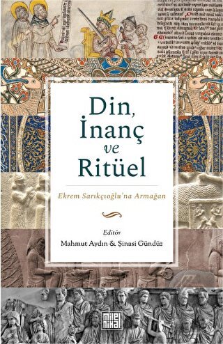 Din, İnanç ve Ritüel