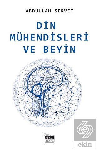 Din Mühendisleri ve Beyin
