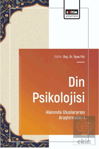 Din Psikolojisi Alanında Uluslararası Araştırmalar - 1