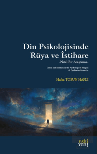 Din Psikolojisinde Rüya ve İstihare