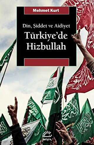 Din, Şiddet ve Aidiyet : Türkiye\'de Hizbullah