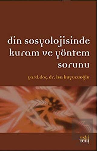 Din Sosyolojisinde Kuram ve Yöntem Sorunu