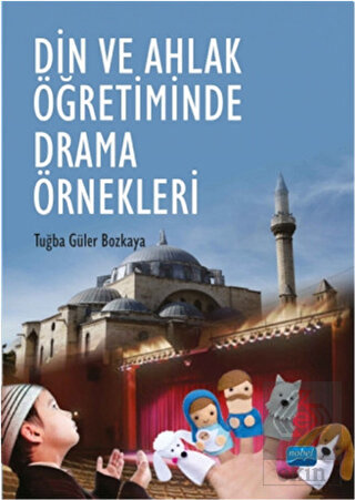 Din ve Ahlak Öğretiminde Drama Örnekleri