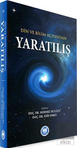 Din ve Bilim Açısından Yaratılış