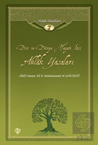 Din ve Dünya Hayatı İçin Ahlak Yasaları