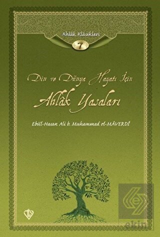 Din ve Dünya Hayatı İçin Ahlak Yasaları