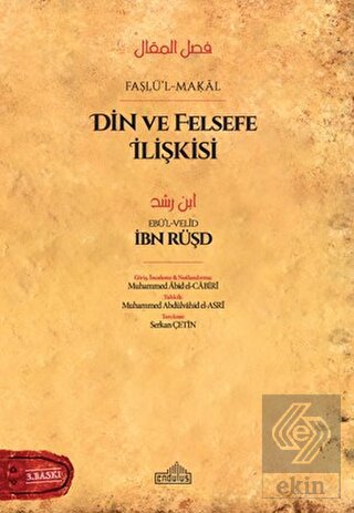 Din ve Felsefe İlişkisi - Faslü\'l-Makal