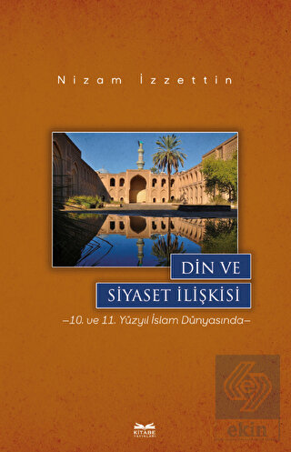 Din ve Siyaset İlişkisi