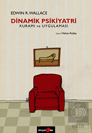 Dinamik Psikiyatri Kuramı ve Uygulaması