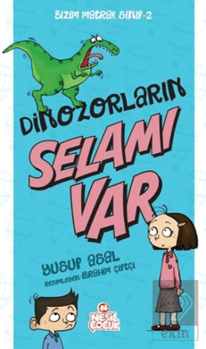 Dinazorların Selamı Var - Bizim Matrak Sınıf Seris