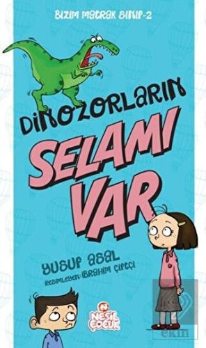Dinazorların Selamı Var - Bizim Matrak Sınıf Seris