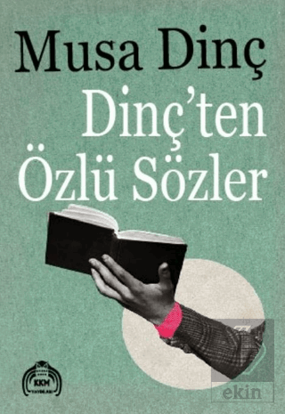 Dinçten Özlü Sözler