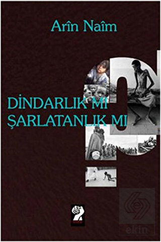 Dindarlık mı, Şarlatanlık mı?