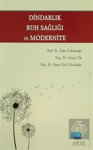 Dindarlık Ruh Sağlığı ve Modernite