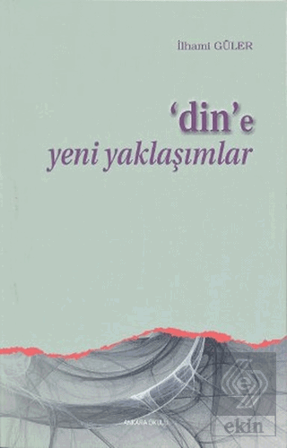 Dine Yeni Yaklaşımlar