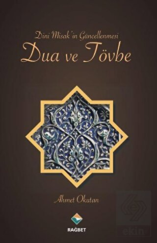 Dini Misak\'in Güncellenmesi Dua ve Tövbe