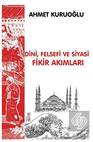 Dini, Siyasi ve Felsefi Fikir Akımları