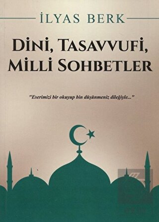 Dini, Tasavvufi, Milli Sohbetler