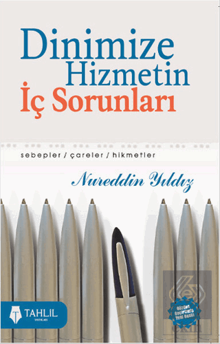 Dinimize Hizmetin İç Sorunları