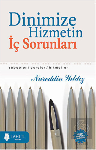 Dinimize Hizmetin İç Sorunları