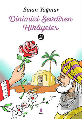 Dinimizi Sevdiren Hikayeler 2