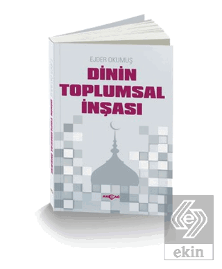 Dinin Toplumsal İnşası