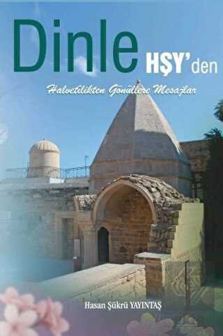 Dinle Hşy'den