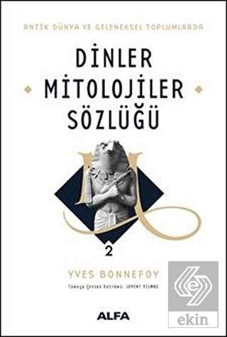 Dinler Mitolojiler Sözlüğü 2