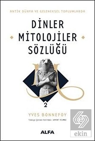 Dinler Mitolojiler Sözlüğü 2