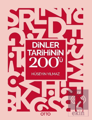 Dinler Tarihinin 200\'ü