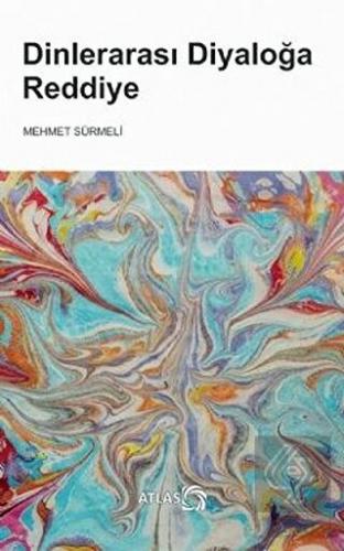 Dinlerarası Diyaloğa Reddiye