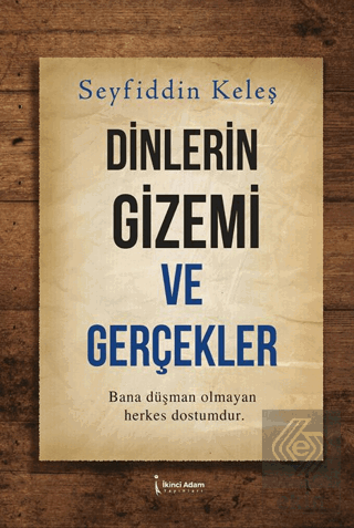 Dinlerin Gizemi ve Gerçekler