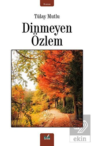 Dinmeyen Özlem