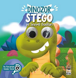 Dinozor Stego ve Sevimli Dostları - Bu Kocaman Göz