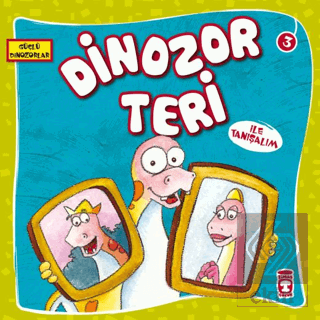 Dinozor Teri İle Tanışalım