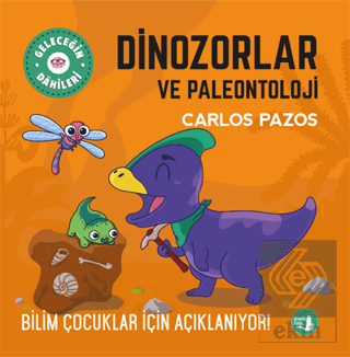Dinozorlar ve Paleontoloji - Billim Çocukları İçin