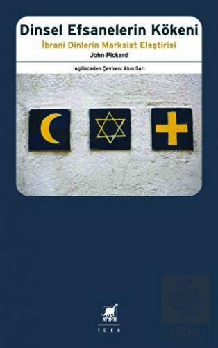 Dinsel Efsanelerin Kökeni - İbrani Dinlerin Marksi