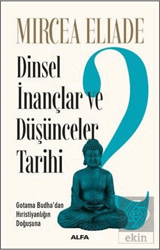 Dinsel İnançlar ve Düşünceler Tarihi 2