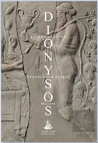 Dionysos - Özgürlüğün Şarkısı